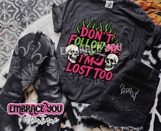 Don't Follow Me Graphic Tee