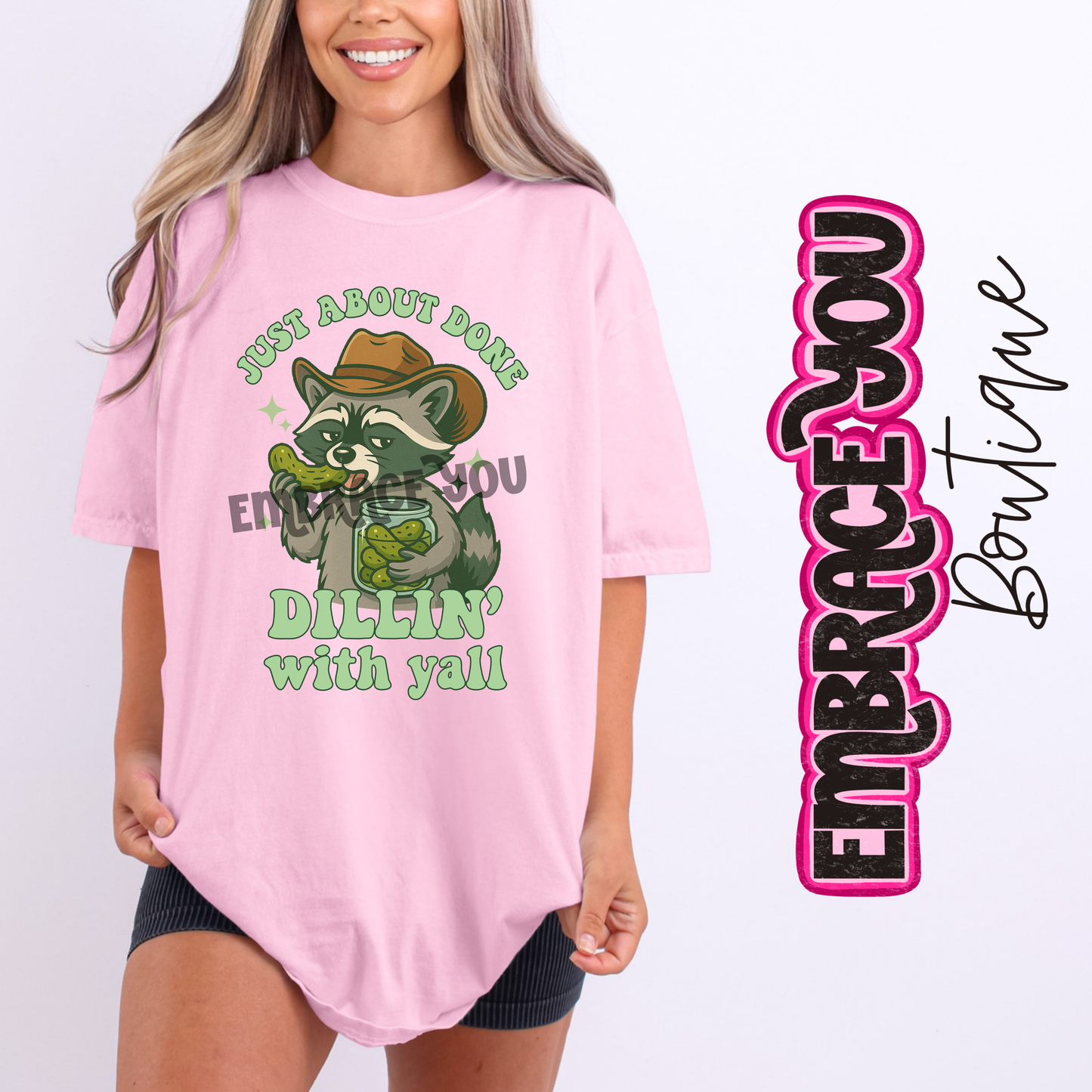 Just About Done Dillin With Yall Graphic Tee