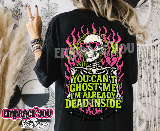 You Can't Ghost Me Graphic Tee