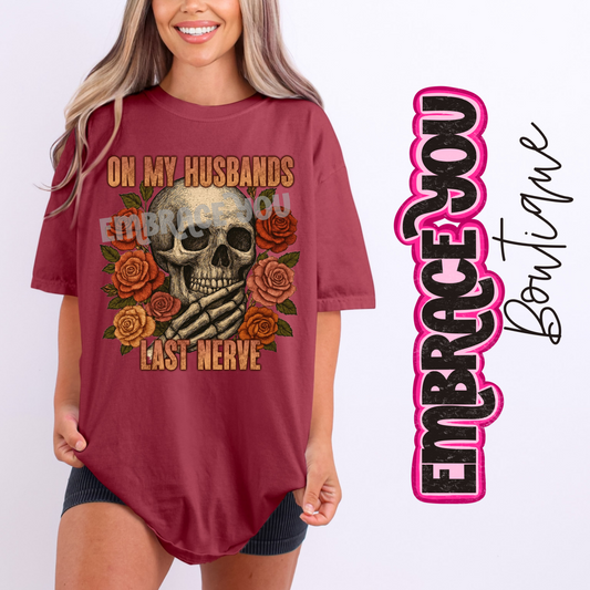 On My Husbands Last Nerve Comfort Colors Graphic Tee