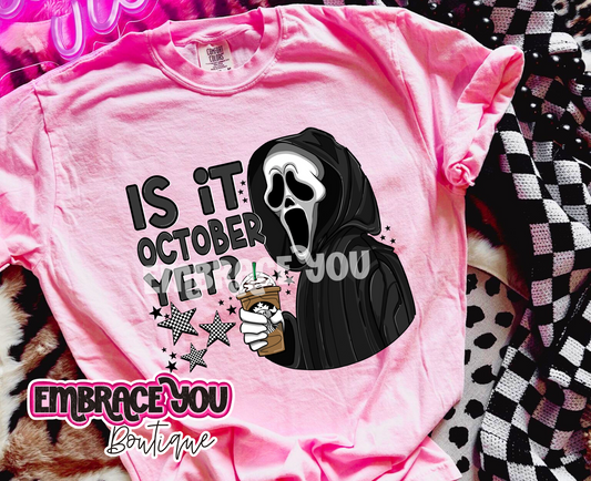 Is It October Yet Comfort Colors Graphic Tee
