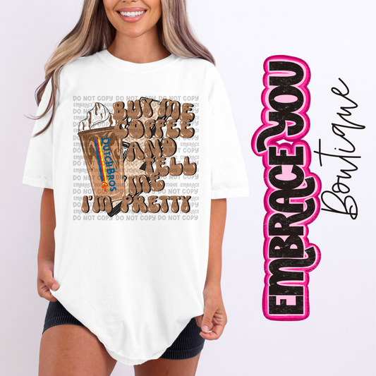 Buy Me DB And Tell Me I'm Pretty Graphic Tee