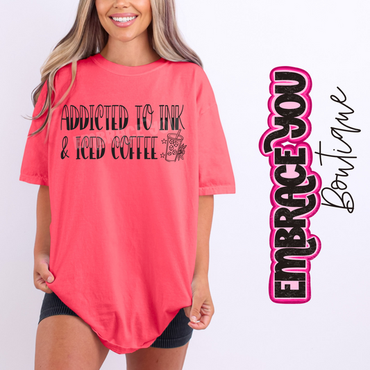 Addicted To Ink & Ice Coffee Graphic Tee