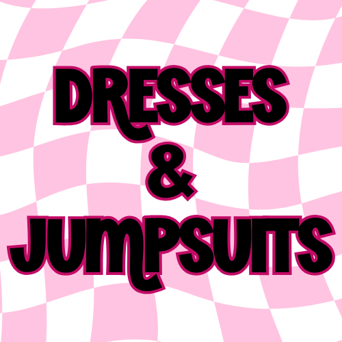 DRESSES & JUMPSUITS