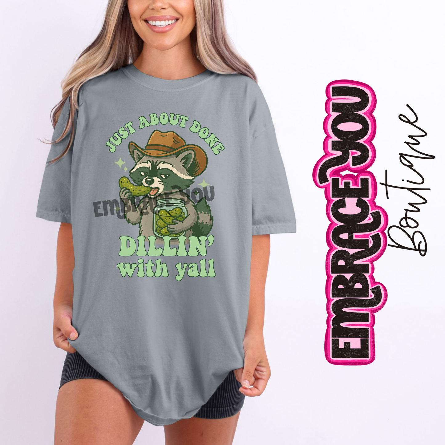 Just About Done Dillin With Yall Graphic Tee