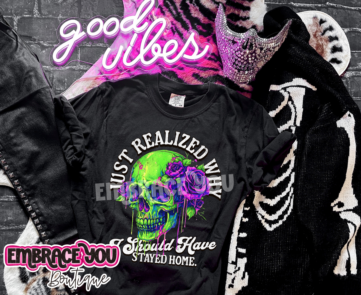 I Just Realized Why I Should Have Stayed Home Graphic Tee