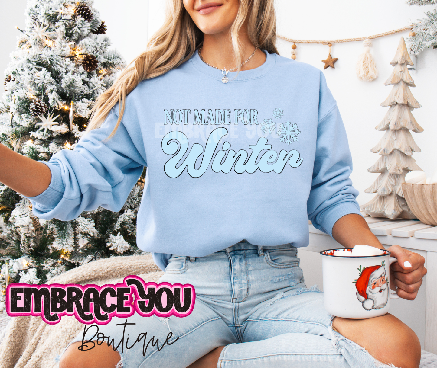 Not Made For Winter Graphic Sweatshirt