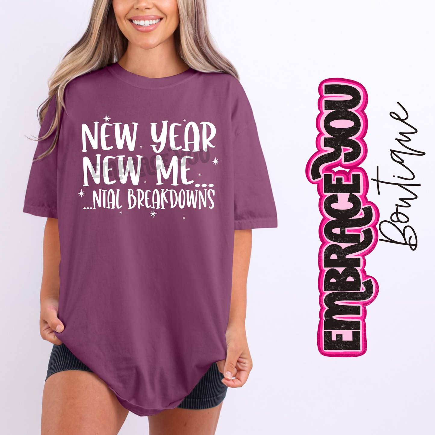 New Year New Me...ntal Breakdowns Graphic Tee