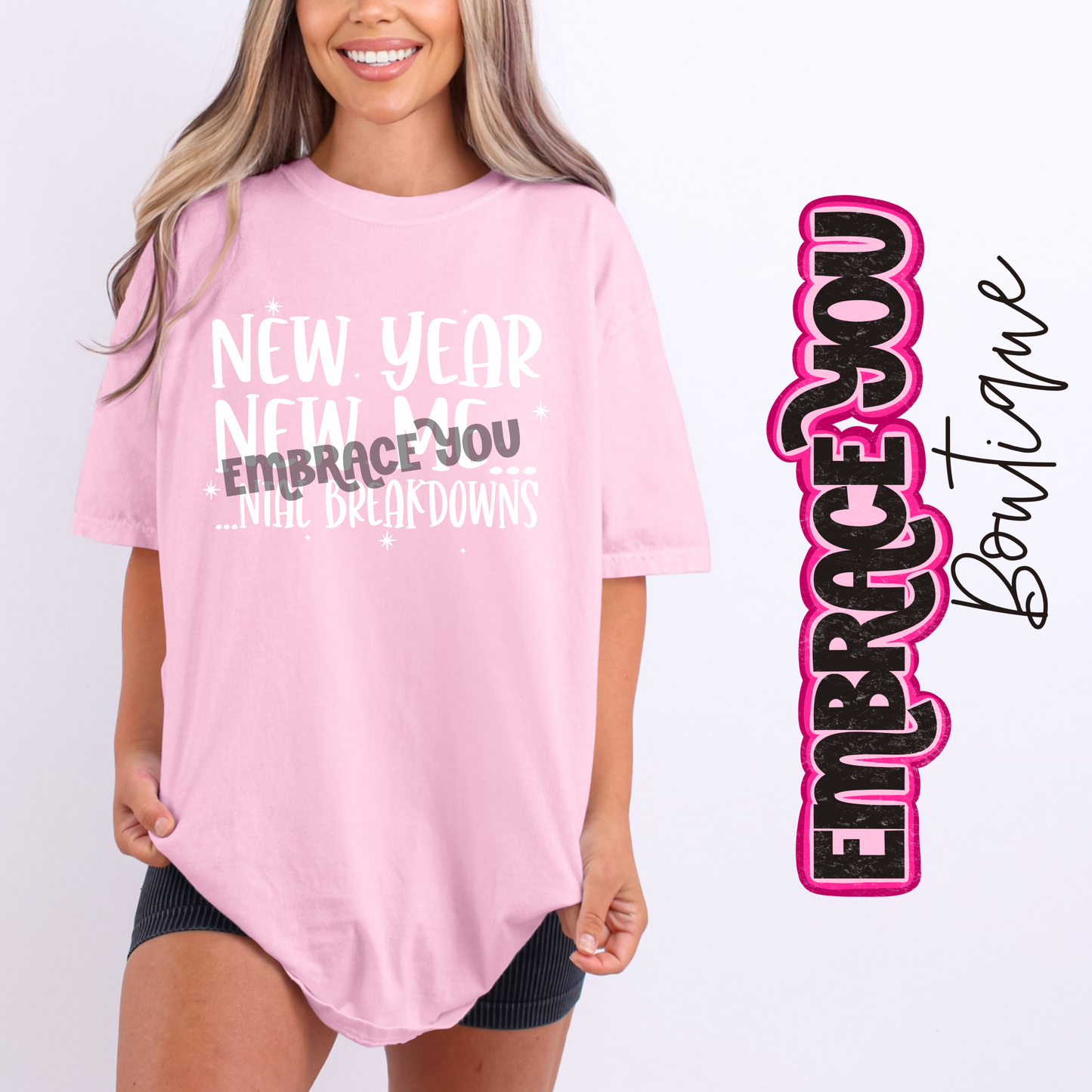 New Year New Me...ntal Breakdowns Graphic Tee