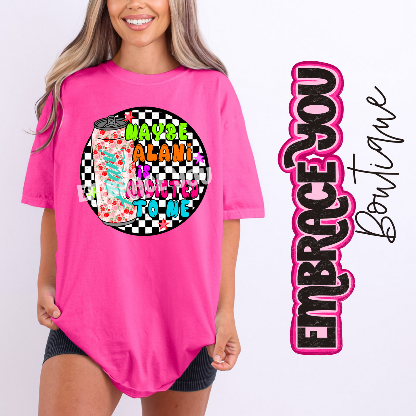 Maybe Alani Is Addicted To Me Graphic Tee