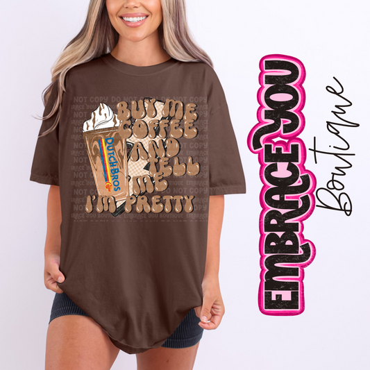 Buy Me DB And Tell Me I'm Pretty Graphic Tee